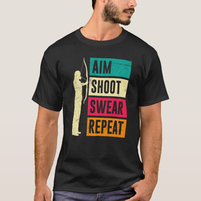 Aiming Solving Cursing Again Archery T-Shirt (Front)