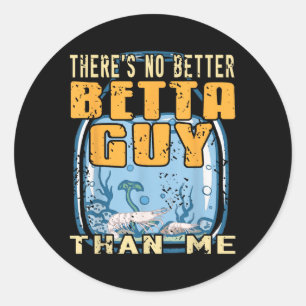 Ain’t Anybody Betta Than Me Funny Shrimp Aquarium Classic Round Sticker