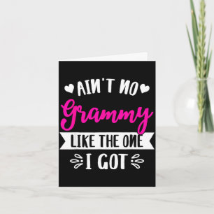 Ain't grammy like the one got family reunion card