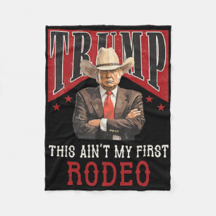 Ain't My First Rodeo Shirt Western Cowboy Funny Tr Fleece Blanket