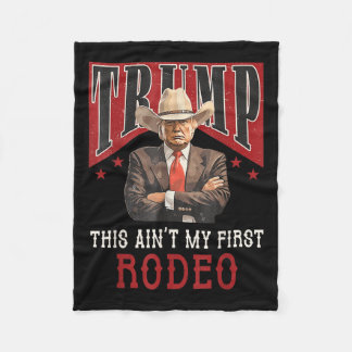 Aint My First Rodeo Shirt Western Cowboy Funny Tru Fleece Blanket