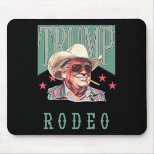 Ain't My First Rodeo Western Cowboy Funny Trump Sh Mouse Pad