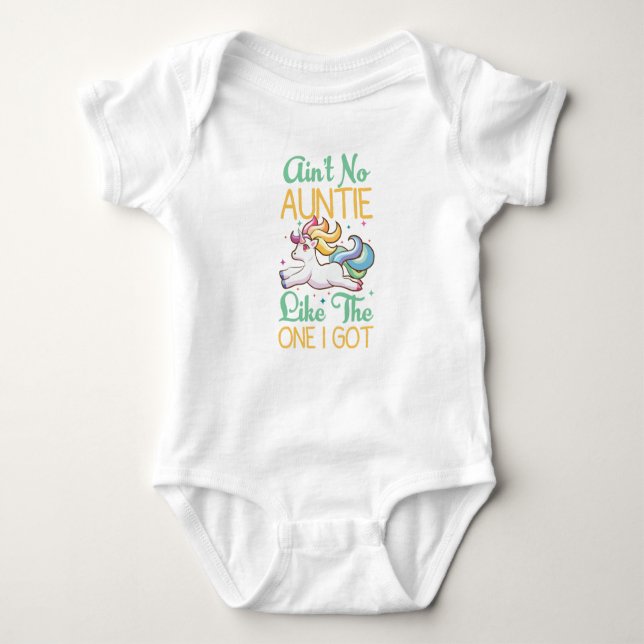  Ain't No Auntie Like the on I got, Auntie gift  Baby Bodysuit (Front)