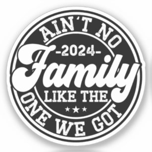 Ain't No Family Like The One We Got 2024 Reunion