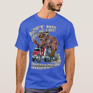 Aint No Feelin Like Cowmobilin Bull Haulier Truck T-Shirt