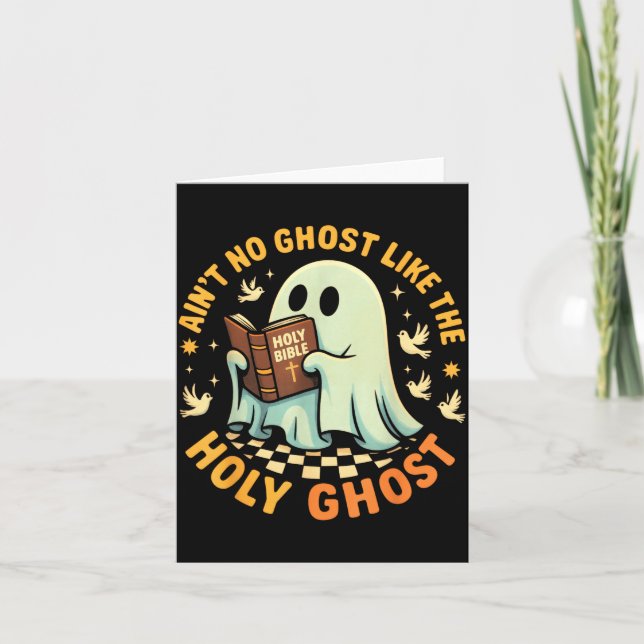 Ain't No Ghost Like The Holy Ghost Funny Faith Pun Card (Front)