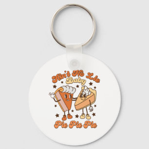 Ain't No Lie By Pie Pie Pie Fall Autumn Thanksgivi Key Ring