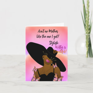Ain't No Mother Like The One I Got Mother's Day Card