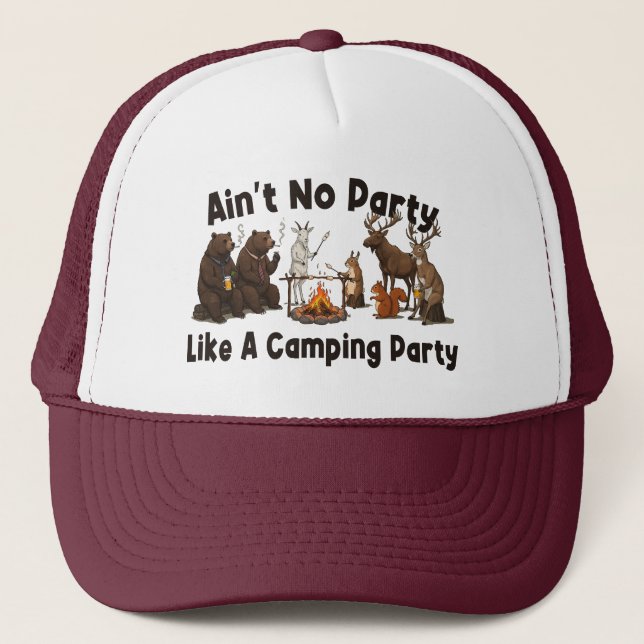 Ain't No Party Like A Camping Party Trucker Hat (Front)