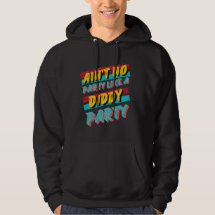 Ain't No Party Like A Diddy Party Retro Tee Design