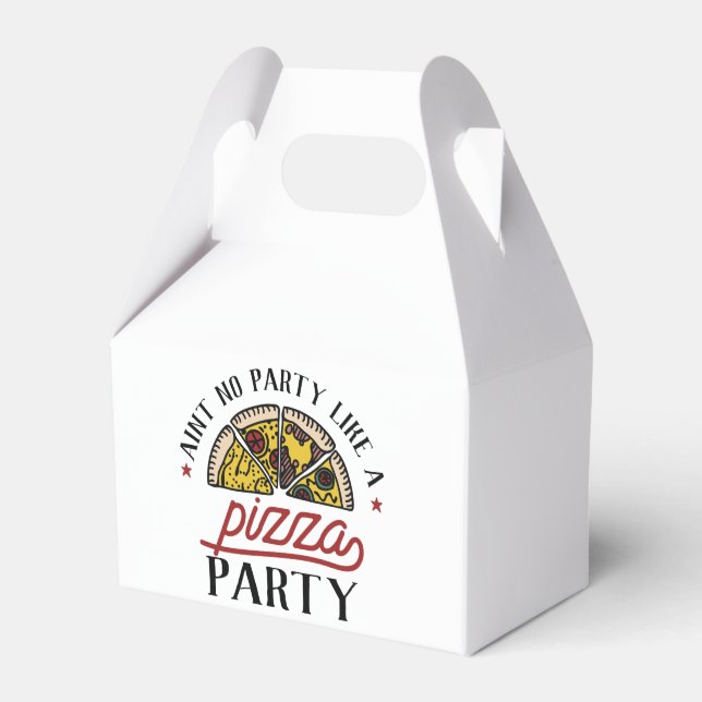Aint No Party Like A Pizza Party Favour Box (Front Side)
