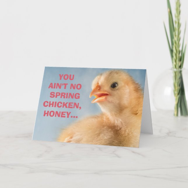 Ain't No Spring Chicken Ladies Milestone Birthday Card (Front)
