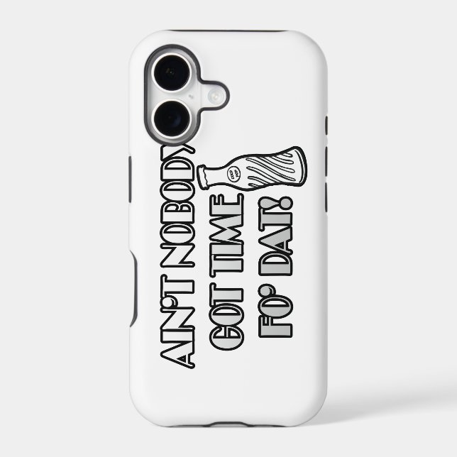 Ain't Nobody Got Time Fo Dat (Back)