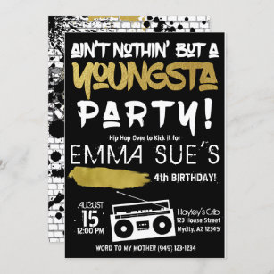 Aint Nothin' but a Youngsta Party Hip Hop Birthday Invitation