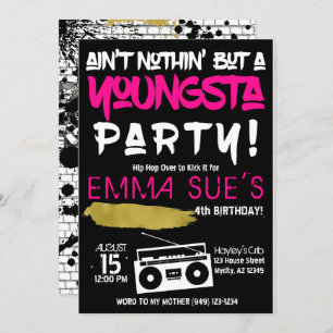 Aint Nothin' but a Youngsta Party Hip Hop Birthday Invitation