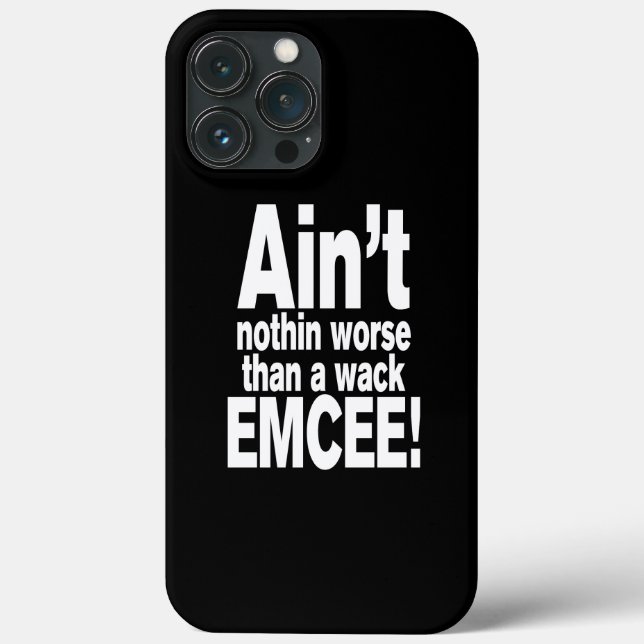 Ain't nothin worse than a wack EMCEE! Case-Mate iPhone Case (Back)