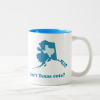 Ain't Texas Cute Alaska Boasting
