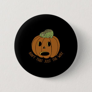 Ain't That Just The Way Retro Style Pumpkin Women 6 Cm Round Badge