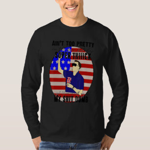 Ain't too Pretty in the Face funny meme vintage US T-Shirt