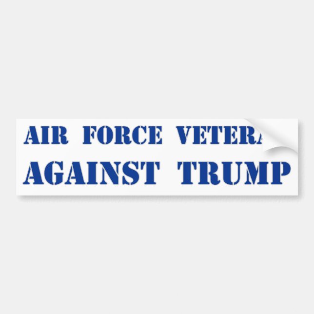 Air Force Veteran Against Trump Bumper Sticker (Front)