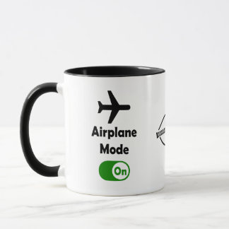 “Air Plane Mode On” funny quote Silence Design Mug