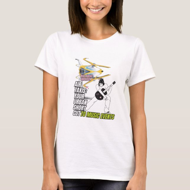 AIR TAXIS YOUR URBAN SHORTCUT TO MUSIC EVENTS T-Shirt (Front)