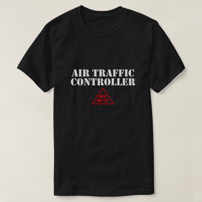 Air Traffic Controller Airfield Flight Controller  T-Shirt (Design Front)