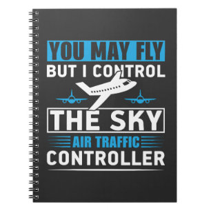 Air Traffic Controller Airport Funny Quote Notebook