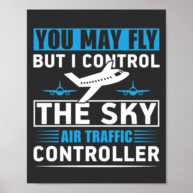Air Traffic Controller Airport Funny Quote Poster (Front)