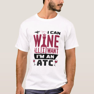 Air Traffic Controller Control ATC Funny Wine T-Shirt
