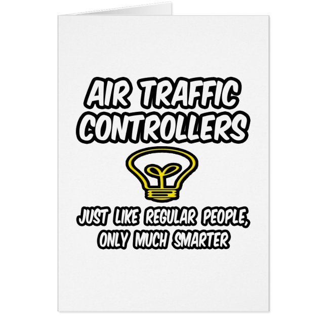 Air Traffic Controllers...Regular People, Smarter (Front)