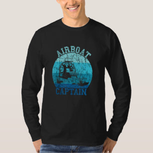 Airboat Captain Vintage Retro Swamp Boaters Airboa T-Shirt