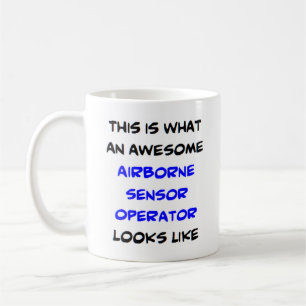 airborne sensor operator, awesome coffee mug