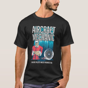 Aircraft Engineering Quote For An Aeroplane Mechan T-Shirt