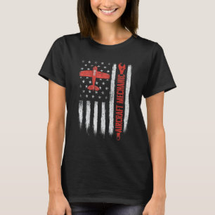 Aircraft Mechanic American Flag Plane Aviation Te T-Shirt