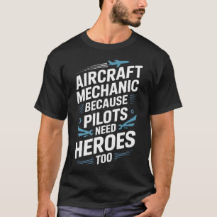 Aircraft Mechanic Art For Men Women Aircraft Maint T-Shirt