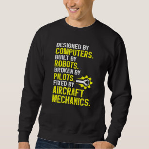 Aircraft Mechanic Aviation Mechanic Aeroplane Mech Sweatshirt