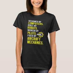 Aircraft Mechanic Aviation Mechanic Aeroplane Mech T-Shirt