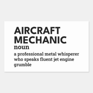 Aircraft Mechanic Definition – Aviation Humour Rectangular Sticker