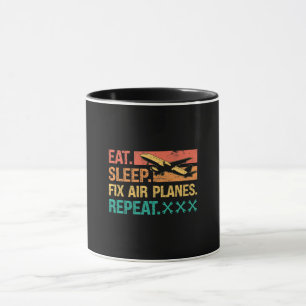Aircraft Mechanic Eat Sleep Fix Air Planes Repeat Mug