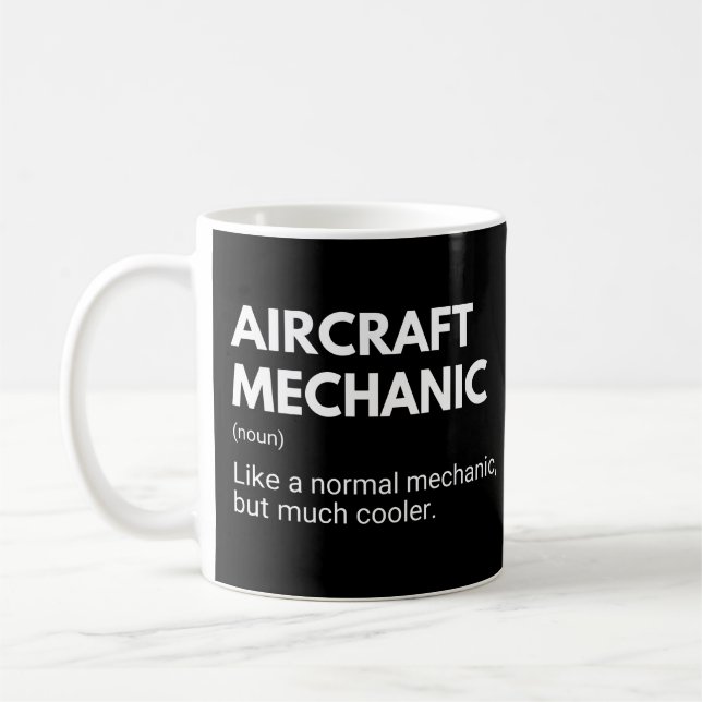 Aircraft Mechanic Funny Work Definition Coffee Mug (Left)