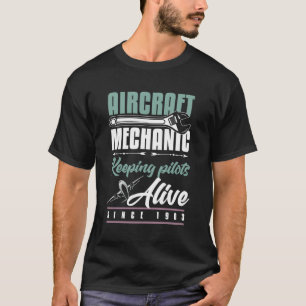Aircraft Mechanic Proud Aeroplane Mechanic Gift Fo T-Shirt