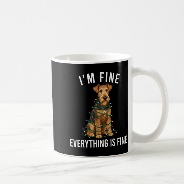 Airedale Terrier Christmas I'm Fine Everything Is  Coffee Mug (Right)