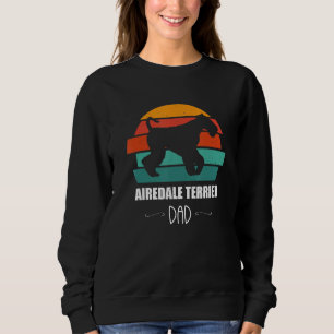 Airedale Terrier Dad for Dog Lovers Sweatshirt