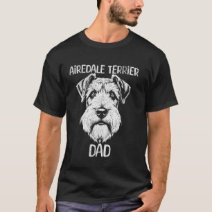 Airedale Terrier Dad T-Shirt