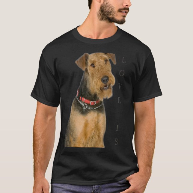 Airedale Terrier  Dog Mum Dad Love Is Puppy Pet 2 T-Shirt (Front)