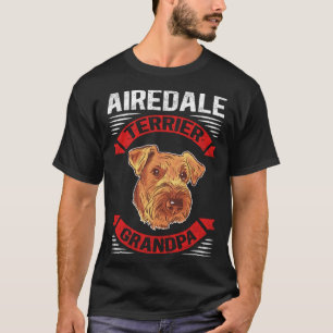 Airedale Terrier Grandpa Dog Owner Airedale Terrie T-Shirt