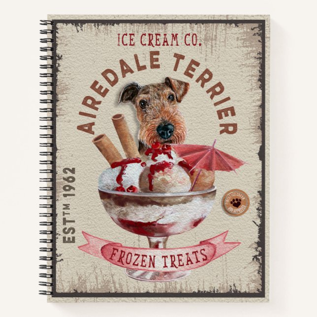 Airedale Terrier Ice-cream Funny Frozen Treats Notebook (Front)