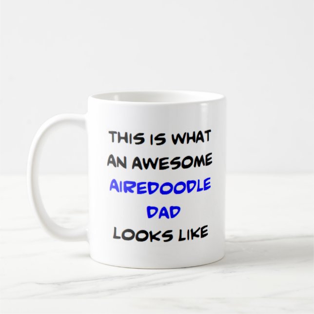 airedoodle dad, awesome coffee mug (Left)
