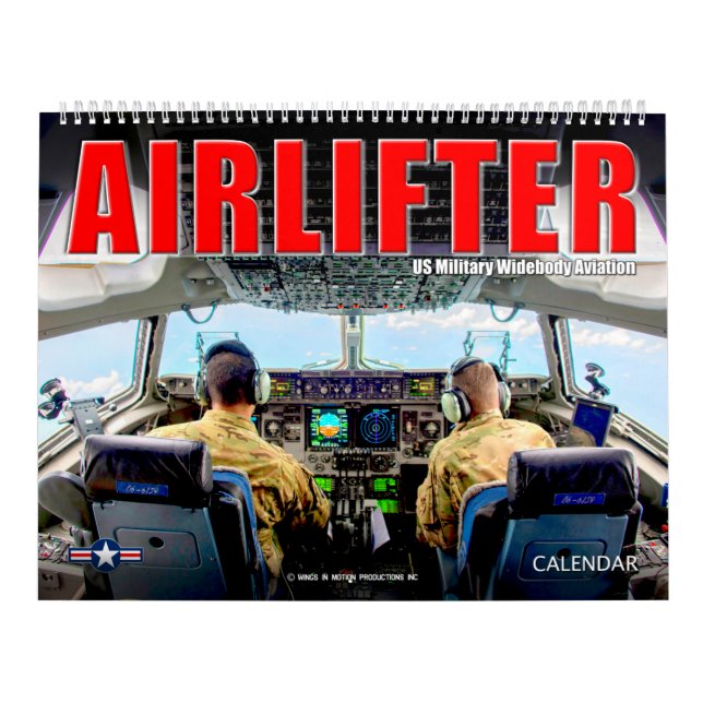 AIRLIFTER – US Military Widebody Aviation Calendar (Cover)
